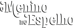 O Menino no Espelho