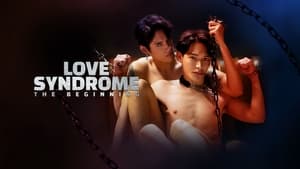 Love Syndrome: The Beginning film complet