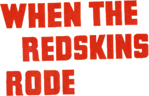 When the Redskins Rode — Logos 1