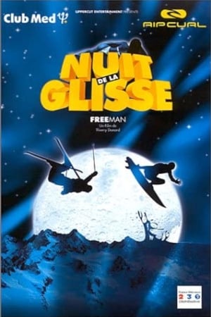 Image Nuit de la glisse: Freeman