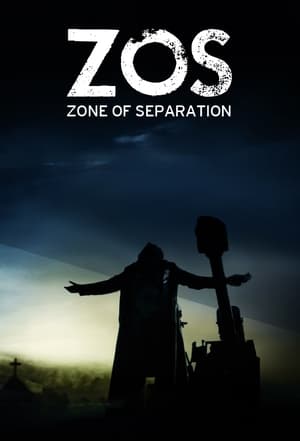 pelicula ZOS: Zone of Separation (2009)