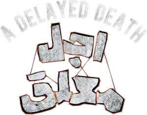 A Delayed Death