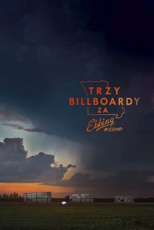 Trzy billboardy za Ebbing, Missouri