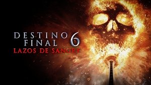 Destino final: Lazos de sangre (2025)
