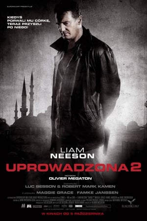 Uprowadzona 2 (2012)
