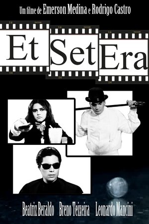 Et Set Era film complet