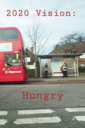 2020 Vision: Hungry (2020)
