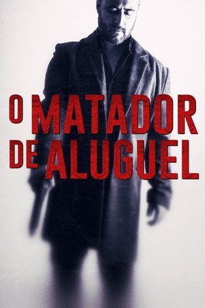 Assistir O Matador de Aluguel Online Grátis