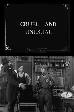 Cruel and Unusual