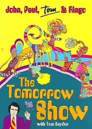 Image The Tomorrow Show: John, Paul, Tom & Ringo