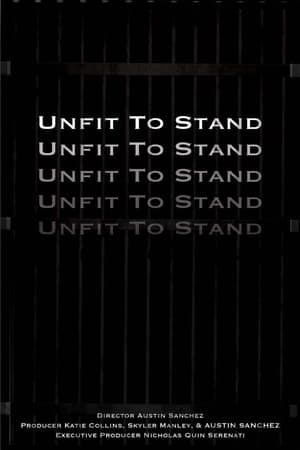 Poster Unfit To Stand (2020)