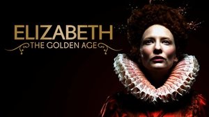 Elizabeth: The Golden Age (2007)