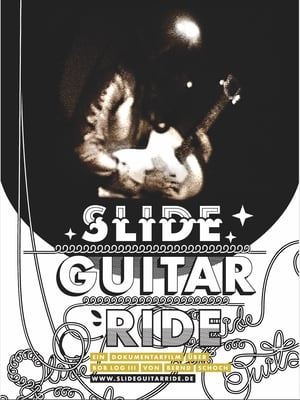 Slide Guitar Ride (2005)