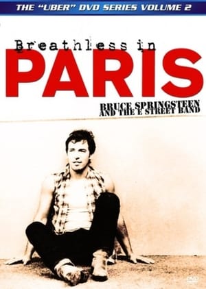 Bruce Springsteen and The E Street Band: Breathless in Paris poster