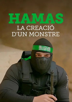 Hamas, la fabrique d'un monstre 4