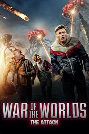 Poster War of the Worlds: The Attack 2023