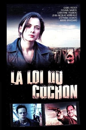 La loi du cochon (2001)