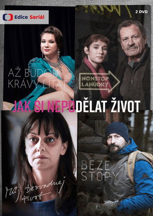 Jak si nepodělat život