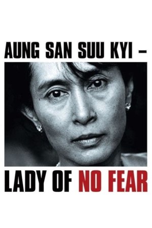 Aung San Suu Kyi: Lady of No Fear (2010)