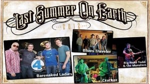Last Summer on Earth: Barenaked Ladies, Blues Traveler, Big Head Todd & The Monsters and Cracker