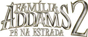 A Família Addams 2: Pé na Estrada