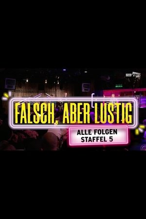 Falsch, aber lustig - Season 5