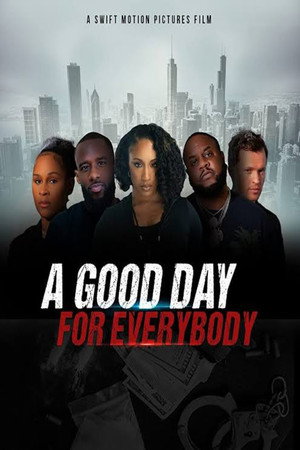 A Good Day for Everybody 3