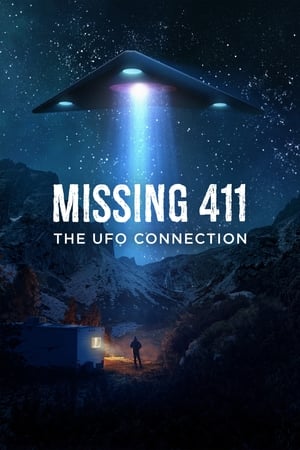 Poster Missing 411: The U.F.O. Connection 2022