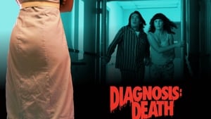 Diagnosis: Death film complet