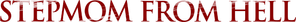 Stepmom from Hell — Logos 1