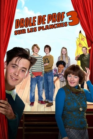 Image Drôle de prof 3 : sur les planches