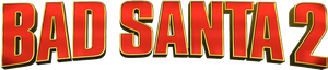 Bad Santa 2 — Logos 2