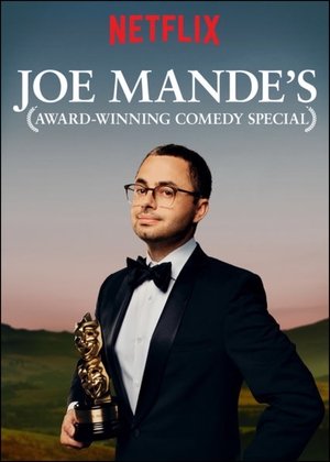 Joe Mande’s Award-Winning Comedy Special Joe Mande’s Award-Winning Comedy Special