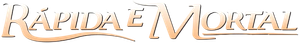 Rápida e Mortal