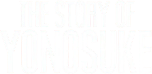 A Story of Yonosuke