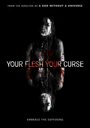 Your Flesh, Your Curse poster