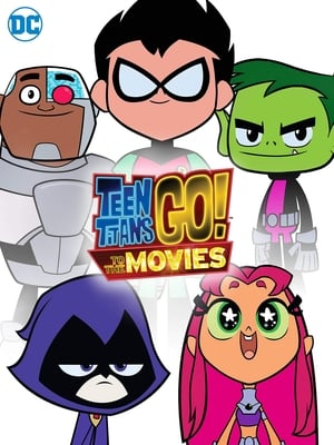 Poster Teen Titans Go! To the Movies 2018