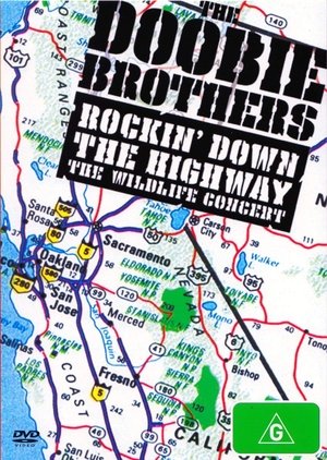 Poster The Doobie Brothers: Rockin Down the Highway - The Wildlife Concert 1996