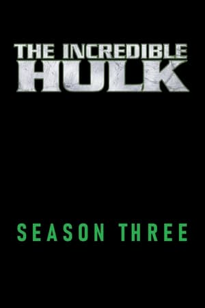 The Incredible Hulk: Season 3