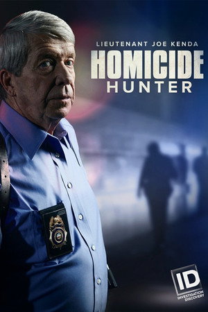 Homicide Hunter: Lt Joe Kenda 19