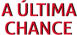 A Última Chance — Logos 2