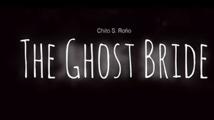 The Ghost Bride (2017) WEB-480p, 720p, 1080p | GDRive & Torrent