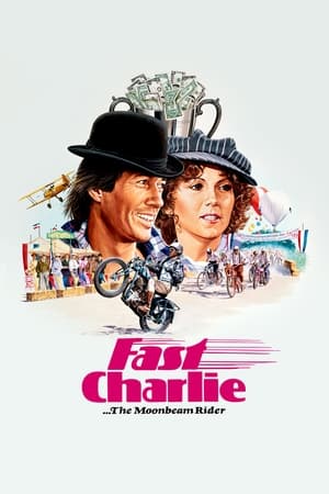 Poster Fast Charlie... the Moonbeam Rider 1979