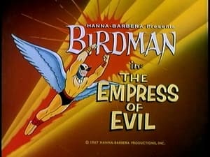 Birdman and the Galaxy Trio The Empress Of Evil
