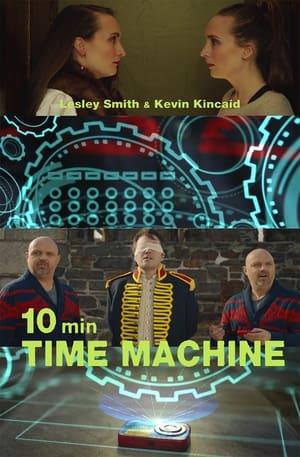 Poster 10 Minute Time Machine (2017)
