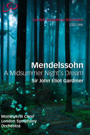 Poster Mendelssohn - Symphony No 1 (London version) - A Midsummer Night's Dream (2016)