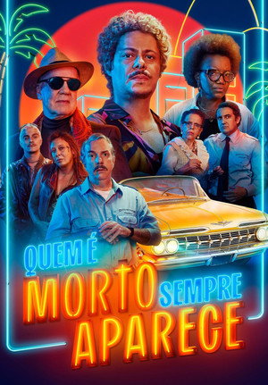 Quem é Morto Sempre Aparece 3