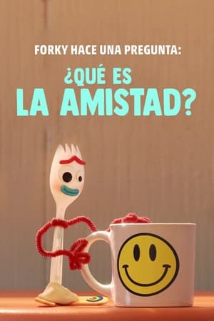 Poster Forky hace una pregunta: ¿Qué es la amistad? 2019