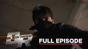 Black Rider: Season 1 Full Episode 9