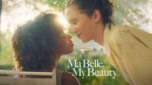 Ma Belle, My Beauty (2021)